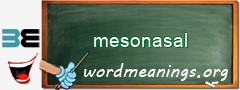 WordMeaning blackboard for mesonasal